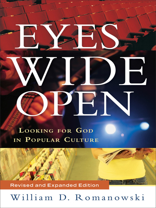 Title details for Eyes Wide Open by William D. Romanowski - Available